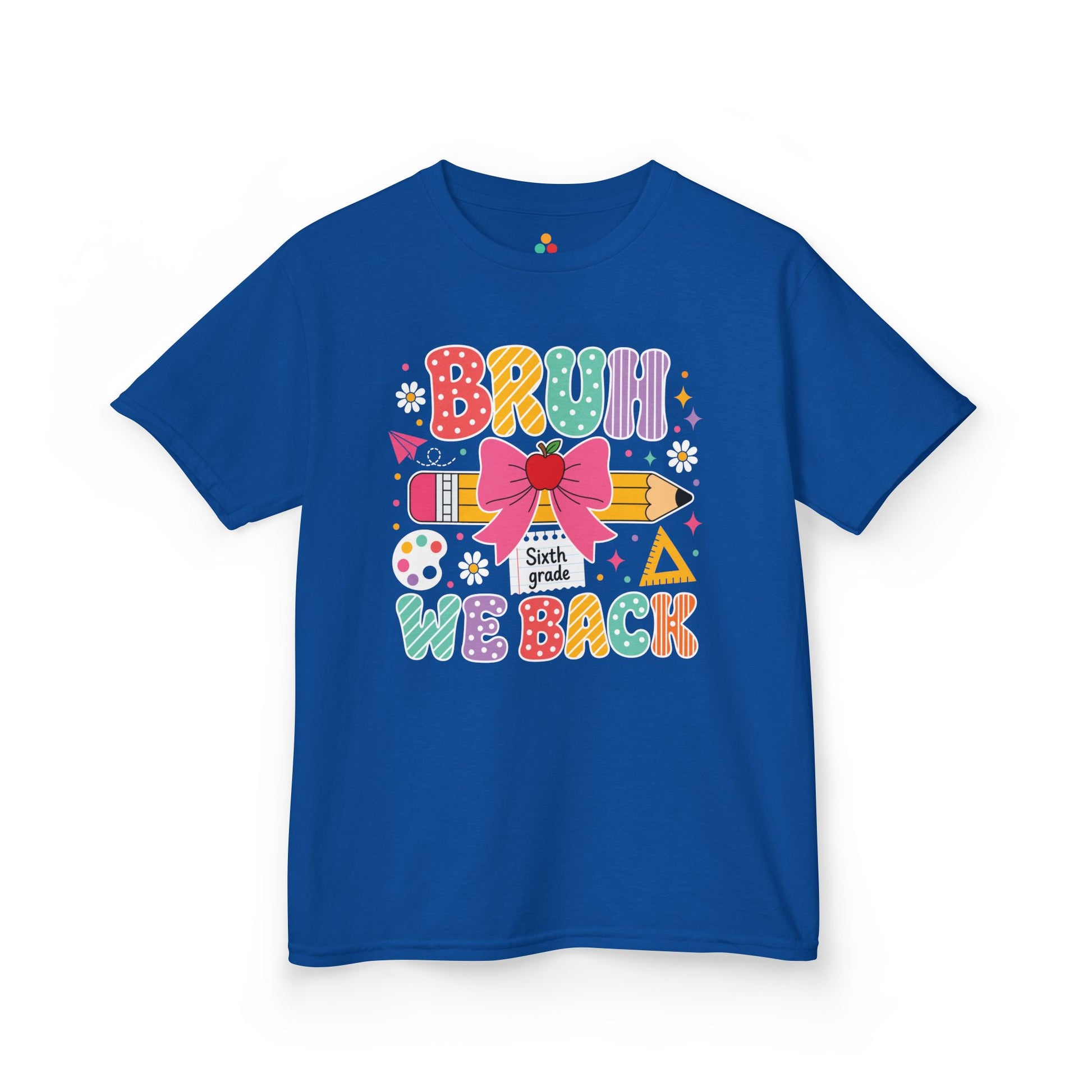 Royal blue TEEZOCA Bruh We Back Sixth Grade kids tee with a bow and pencil, a funny back to school shirt.

