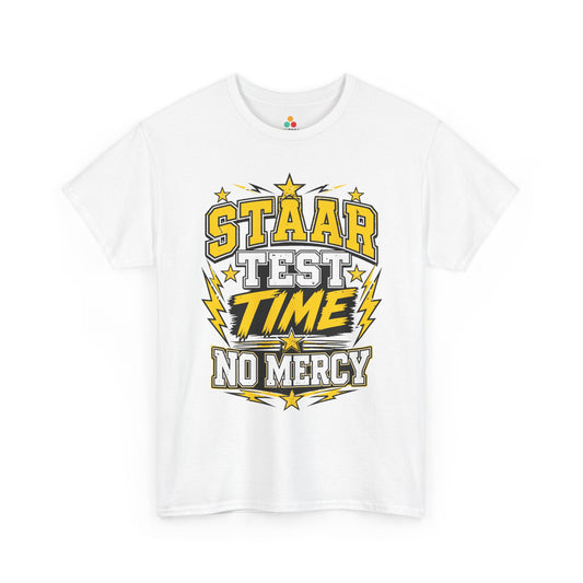 STAAR Test Shirt No Mercy Bold Graphic Unisex T-shirt | TEEZOCA 