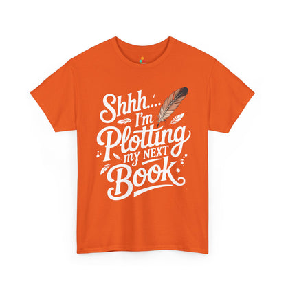 Shhh I'm Plotting My Next Book Unisex T-shirt for Readers | TEEZOCA creative writing themed Unisex T-shirt with bold lettering