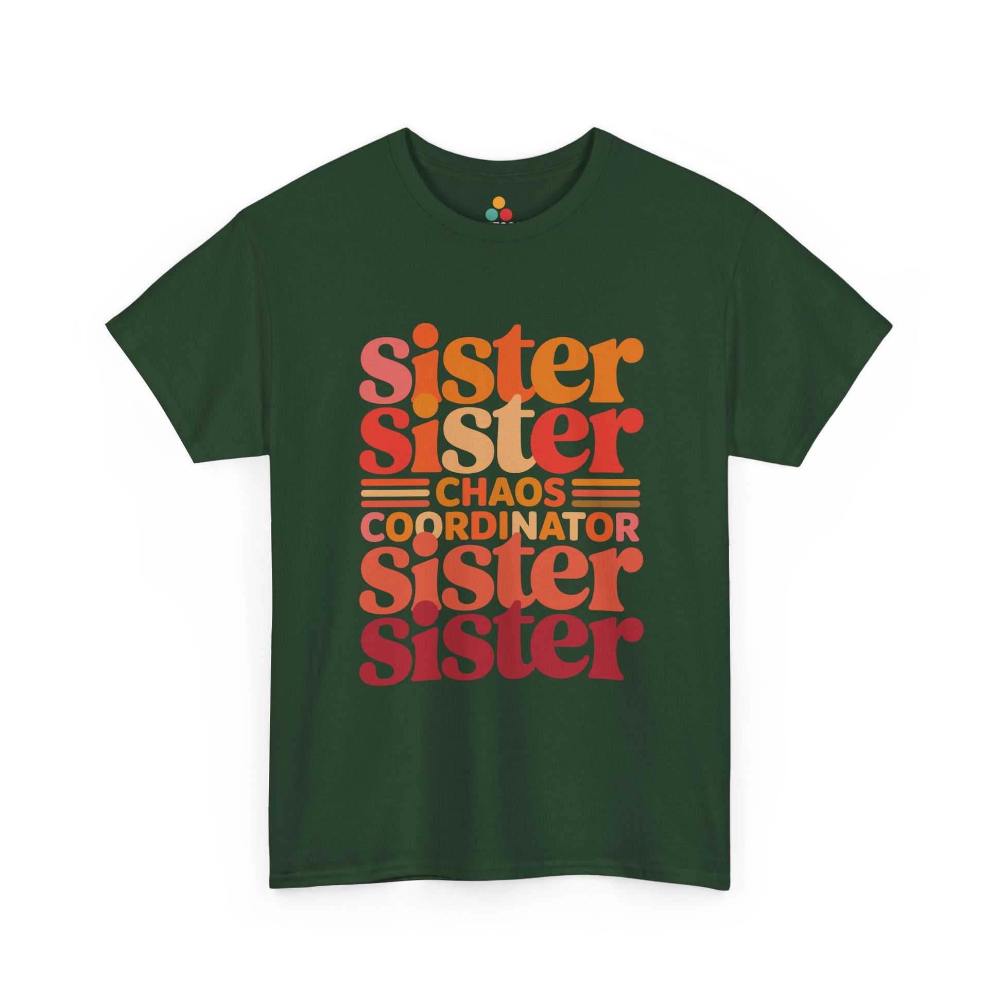 Sister Chaos Coordinator Funny T-Shirt – Sister Gag Gift | TEEZOCA 