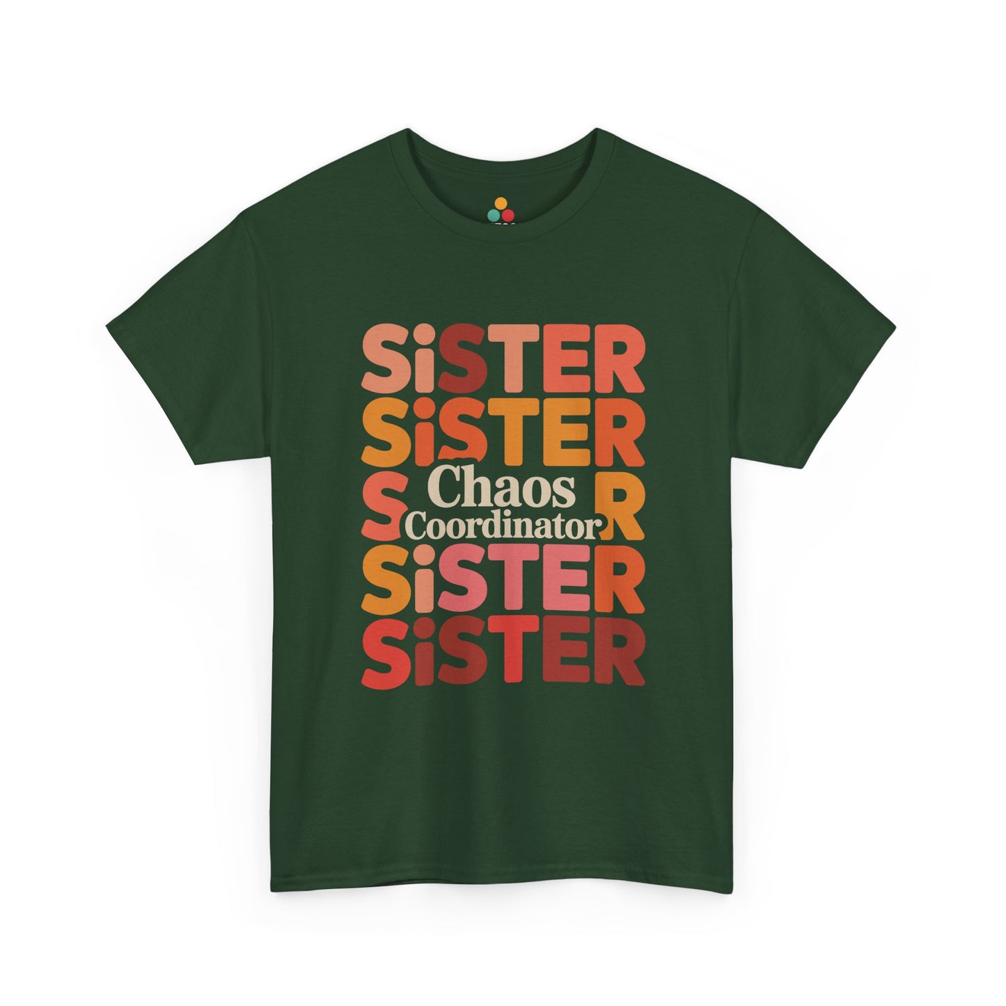 Sister Chaos Coordinator T-Shirt – Funny Sister Gift | TEEZOCA 