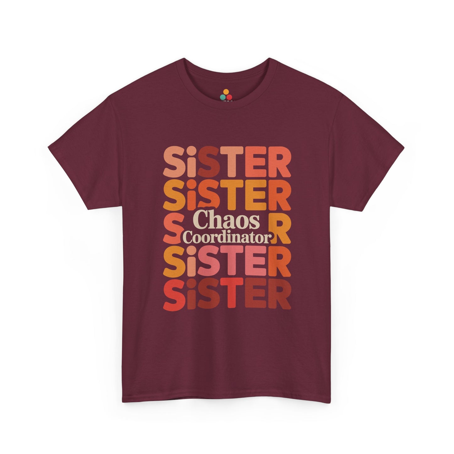 Sister Chaos Coordinator T-Shirt – Funny Sister Gift | TEEZOCA 