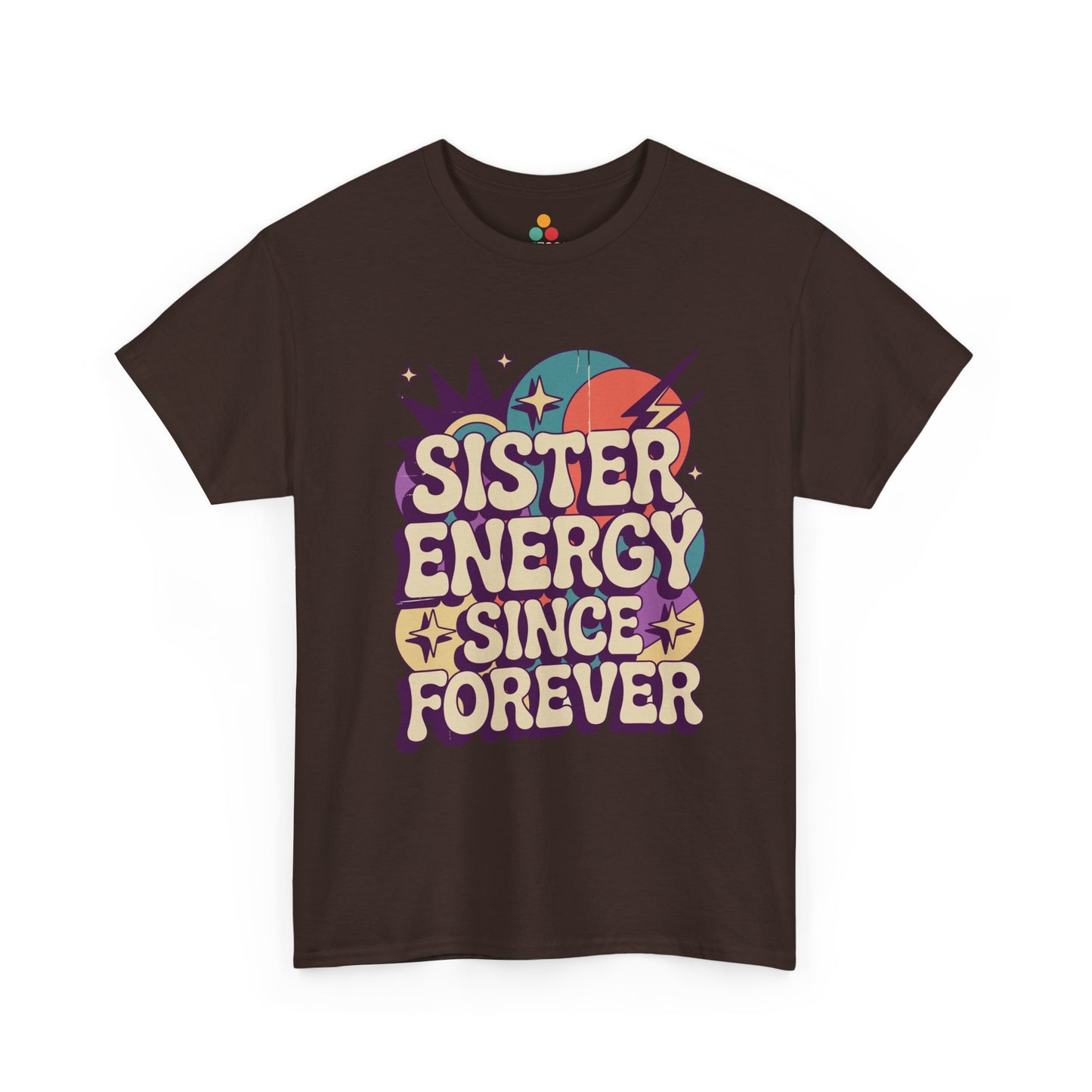 Sister Energy Since Forever T-Shirt – Retro Psychedelic Tee | TEEZOCA 
