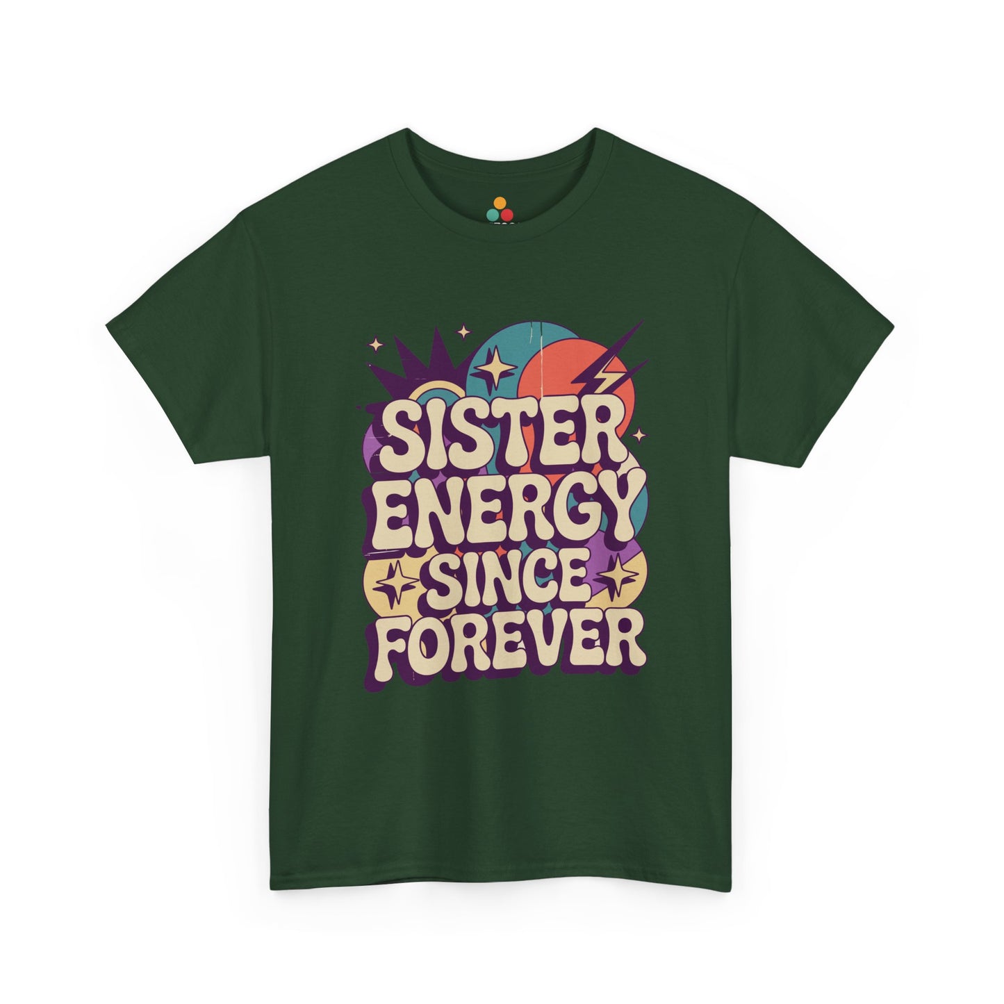 Sister Energy Since Forever T-Shirt – Retro Psychedelic Tee | TEEZOCA 