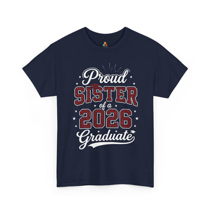 Proud Sister of a 2026 Graduate Unisex T-shirt Graduation Gift | TEEZOCA 