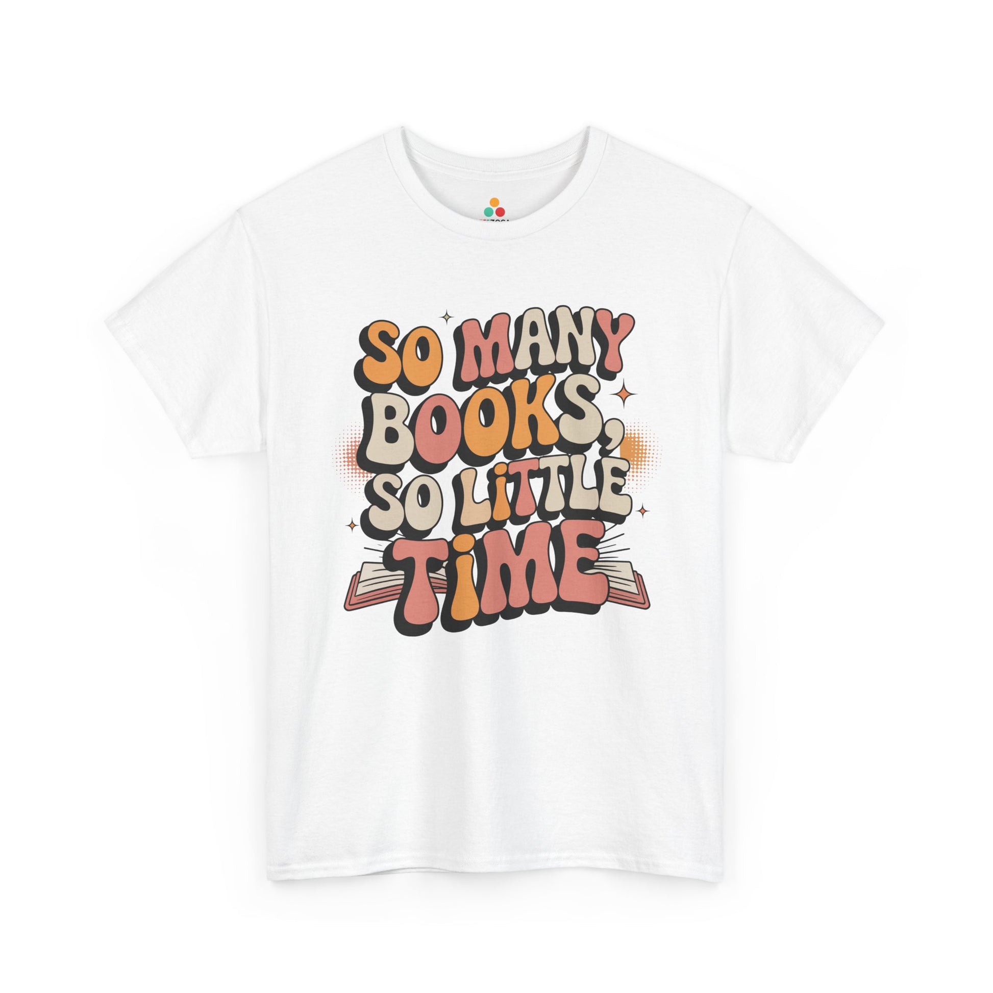 So Many Books So Little Time Retro Unisex T-shirt | TEEZOCA 