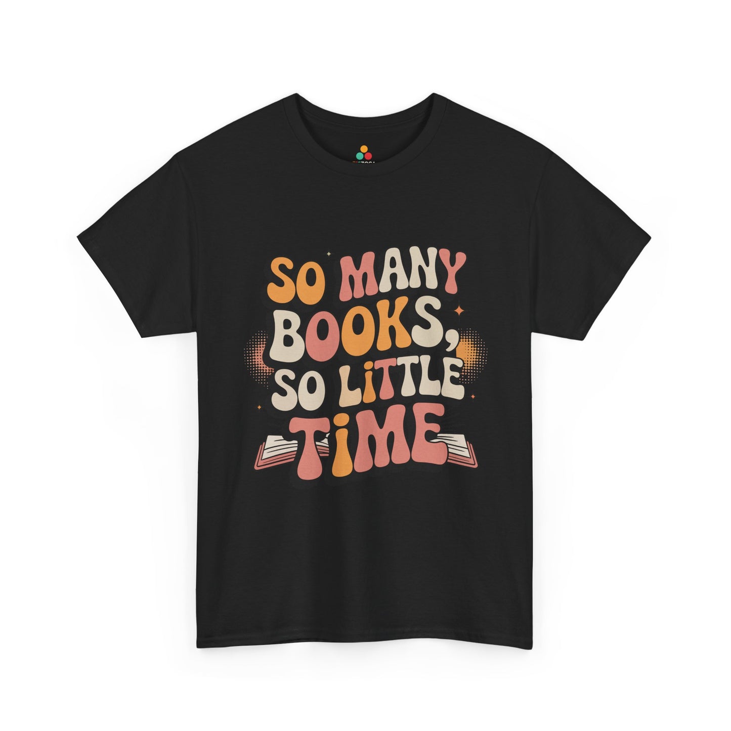 So Many Books So Little Time Retro Unisex T-shirt | TEEZOCA 