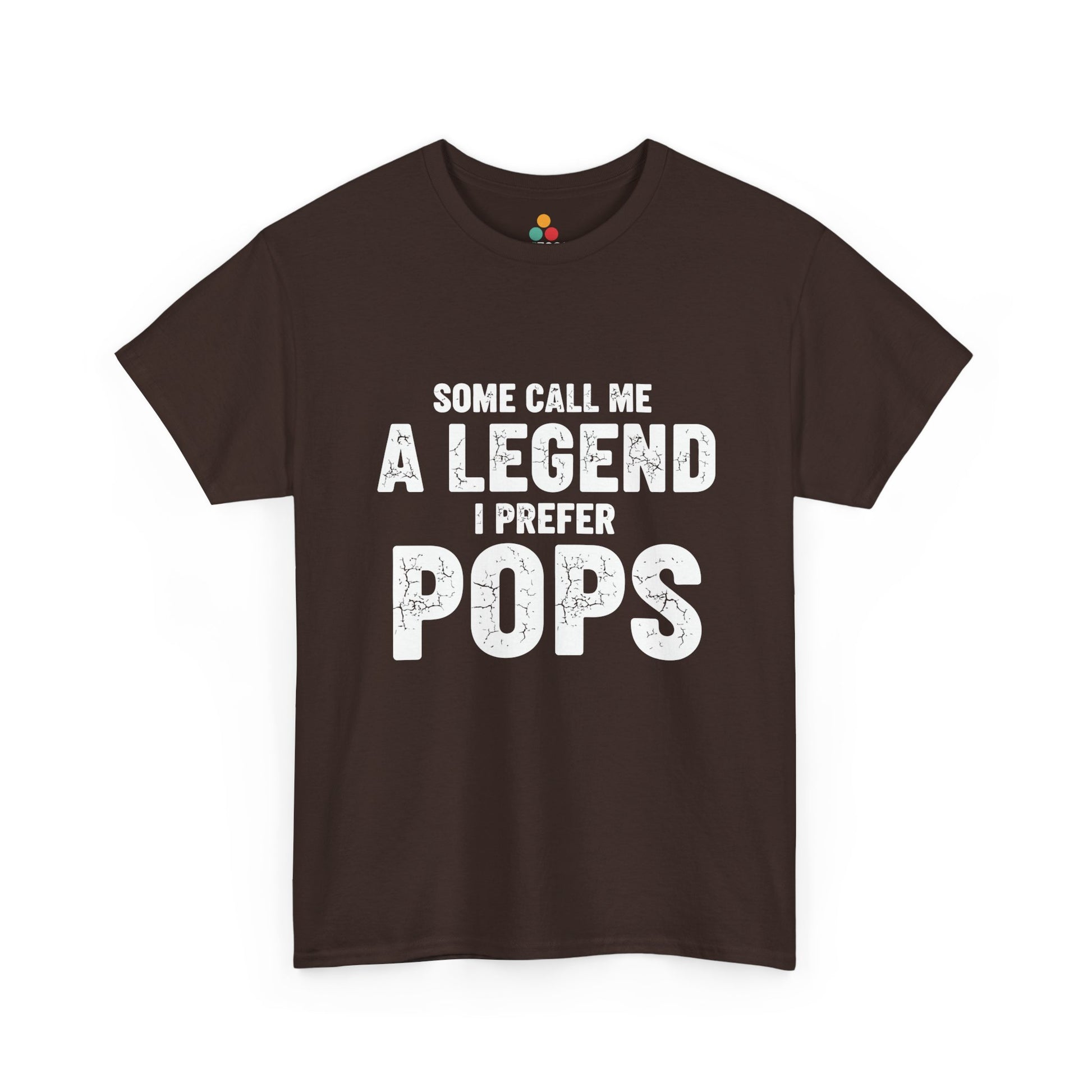 Some Call Me A Legend I Prefer Pops T-Shirt – Sarcastic Grandpa Gift | TEEZOCA 