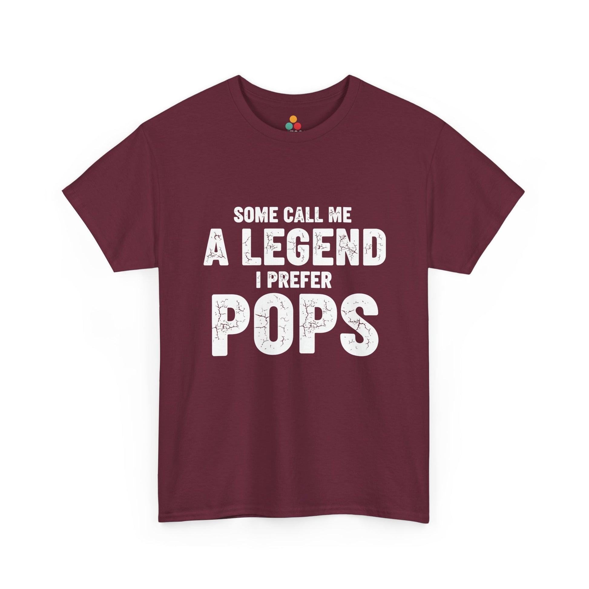 Some Call Me A Legend I Prefer Pops T-Shirt – Sarcastic Grandpa Gift | TEEZOCA 
