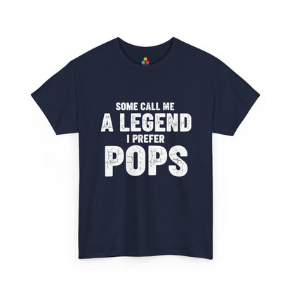 Some Call Me A Legend I Prefer Pops T-Shirt – Sarcastic Grandpa Gift | TEEZOCA 
