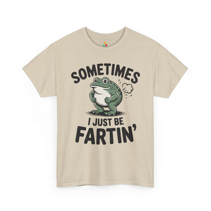 Sometimes I Just Be Fartin’ Unisex T-shirt Funny Frog Graphic | TEEZOCA 