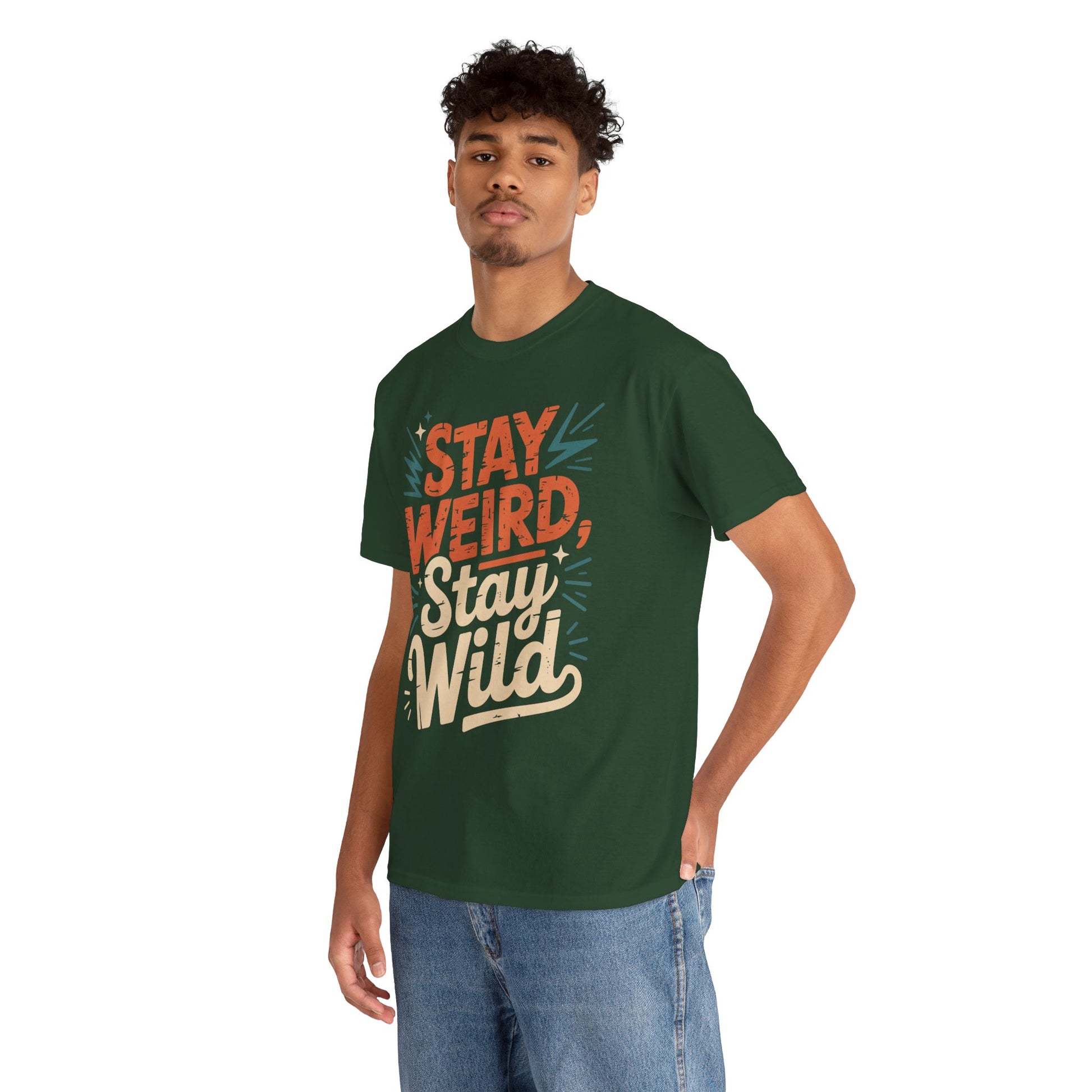 Stay Weird Stay Wild Typography Unisex T-shirt Street Style | TEEZOCA 