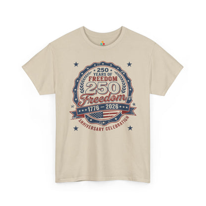 250 Years of Freedom 1776–2026 Patriotic Unisex T-shirt Gift | TEEZOCA 