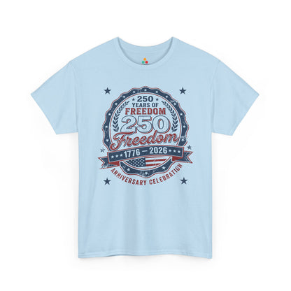 250 Years of Freedom 1776–2026 Patriotic Unisex T-shirt Gift | TEEZOCA 