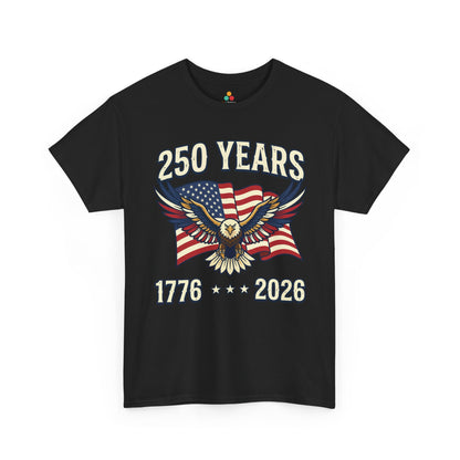 TEEZOCA 4th of July Shirt t-shirt featuring a bald eagle, waving American flag, 250 Years text, and 1776-2026 dates.
