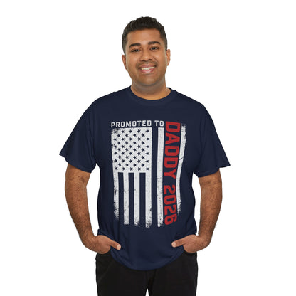 Promoted to Daddy 2026 American Flag Funny Gift Unisex T-shirt | TEEZOCA 