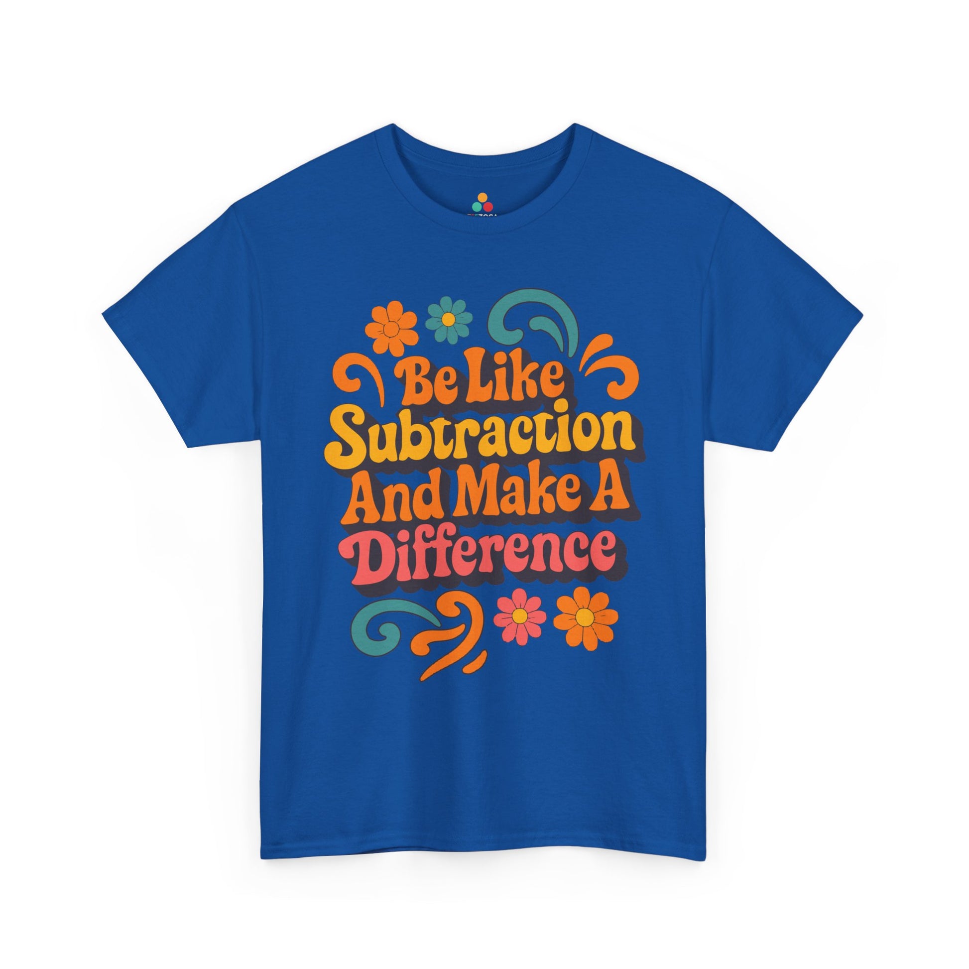 TEEZOCA Be Like Subtraction And Make A Difference design on Unisex T-shirt for math teachers Be Like Subtraction And Make A Difference Math Teacher Unisex T-shirt | TEEZOCA 