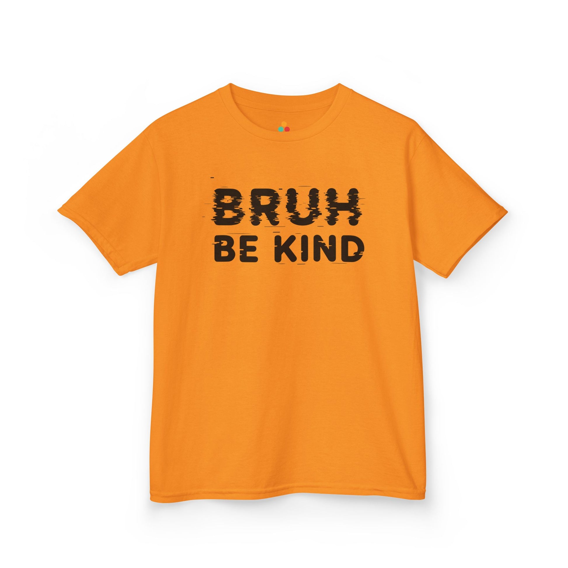 TEEZOCA Bruh Be Kind orange Unity Day Kids T-shirt Bruh Be Kind Orange Unity Day Anti-Bullying Kids T-shirt | TEEZOCA 