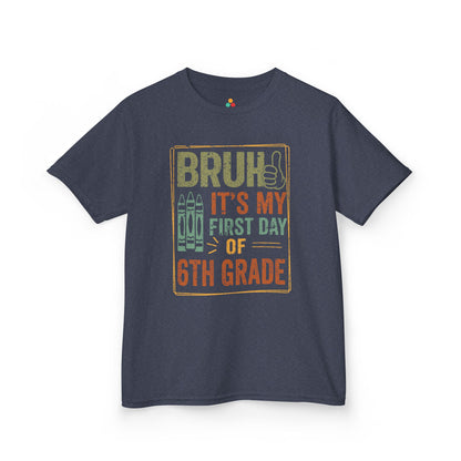 TEEZOCA Bruh It’s My First Day of 6th Grade Kids T-shirt Bruh It’s My First Day of 6th Grade Funny Kids T-shirt | TEEZOCA 