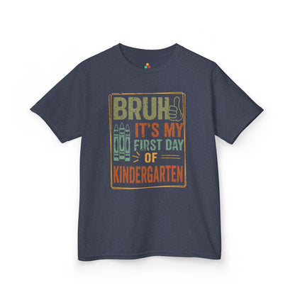 Bruh It’s My First Day of Kindergarten Funny Kids T-shirt | TEEZOCA 