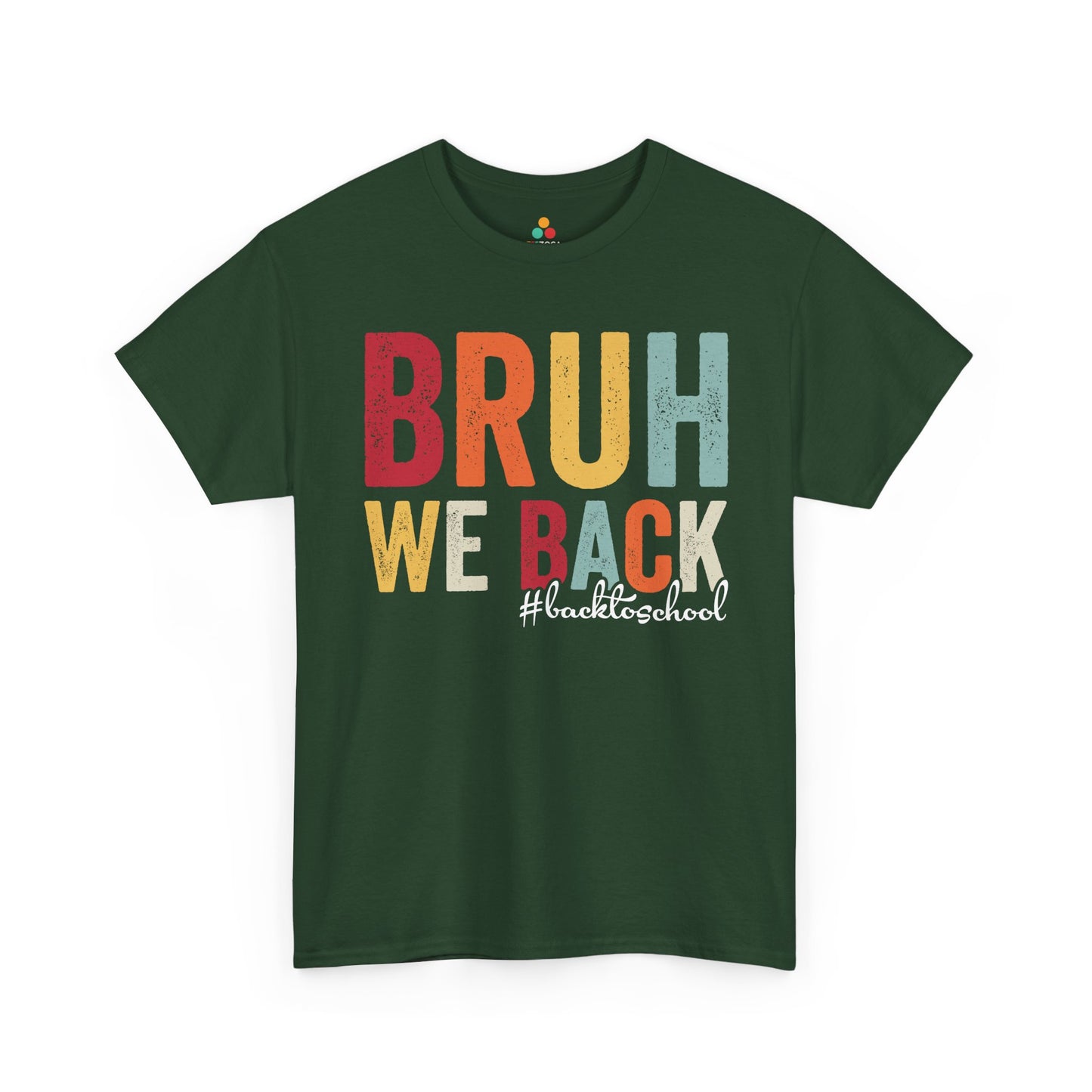 TEEZOCA Bruh We Back #BackToSchool Unisex T-shirt Bruh We Back #BackToSchool Retro Unisex T-shirt | TEEZOCA 