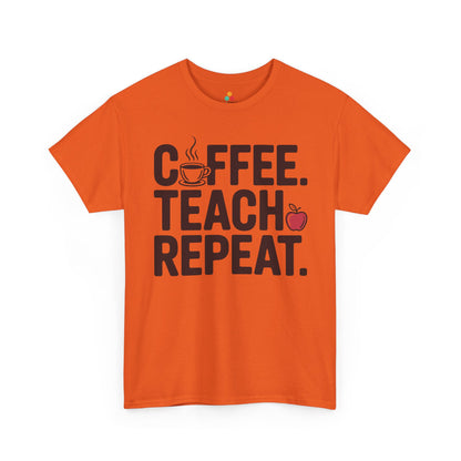 TEEZOCA Coffee Teach Repeat Unisex T-shirt with teacher slogan Coffee Teach Repeat Unisex T-shirt Funny Teacher Graphic | TEEZOCA 