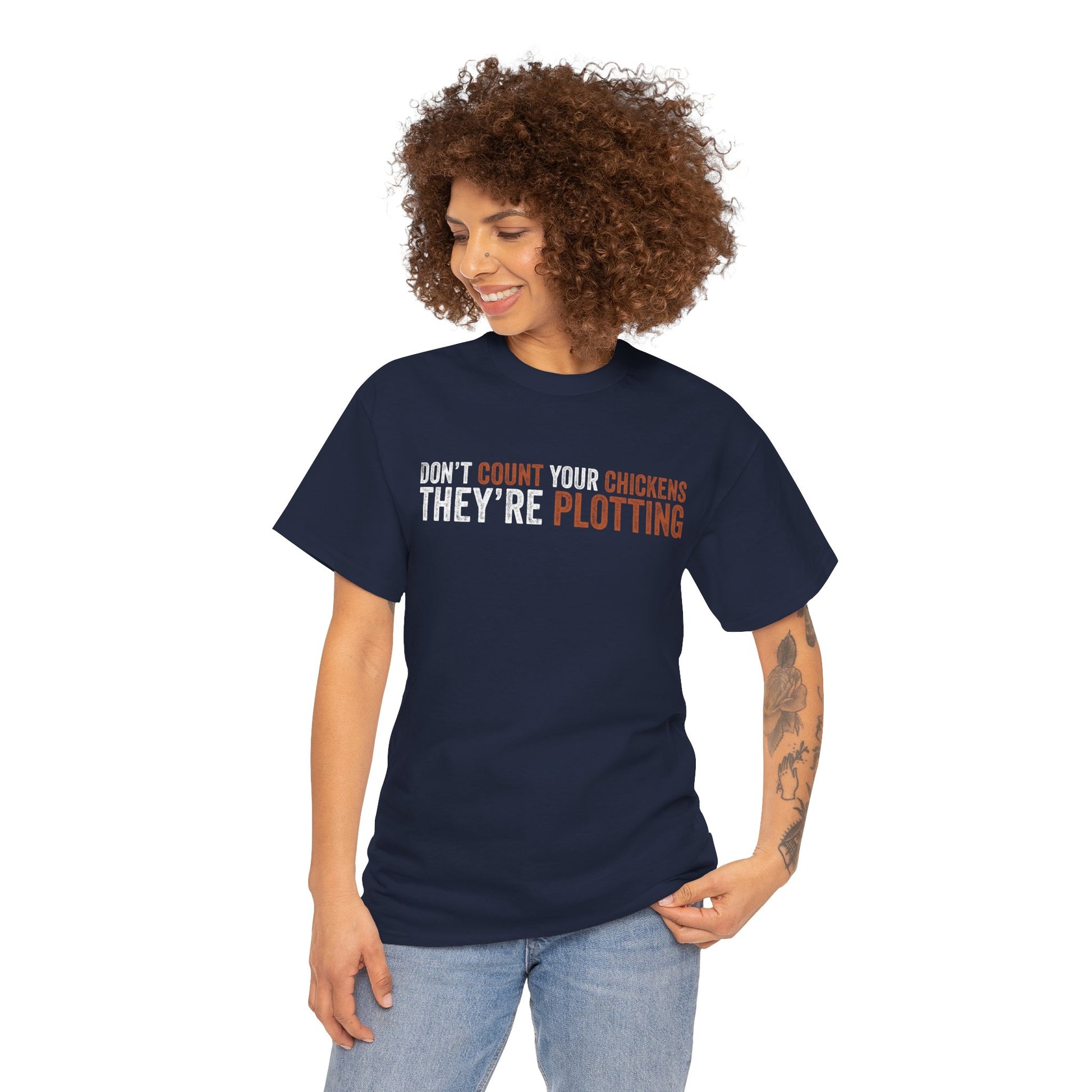 Don’t Count Your Chickens They’re Plotting Unisex T-shirt | TEEZOCA 