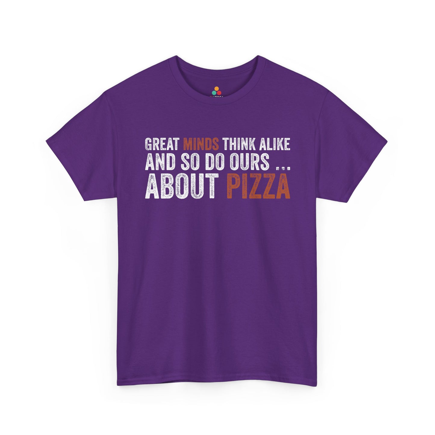 Great Minds Think Alike And So Do Ours About Pizza Unisex T-shirt | TEEZOCA 