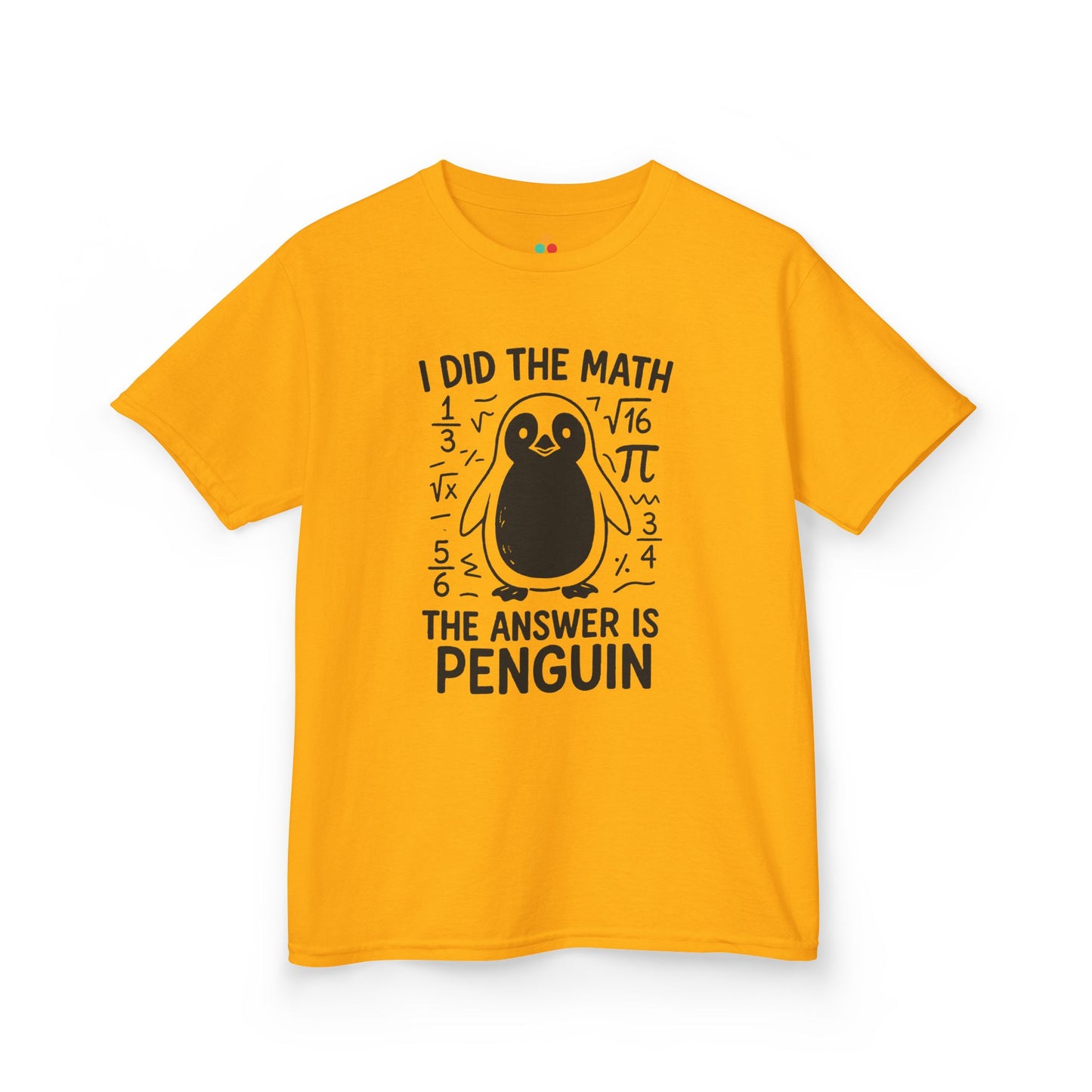 TEEZOCA I Did The Math penguin Kids T-shirt
 I Did The Math Penguin Funny School Unisex T-shirt | TEEZOCA 
