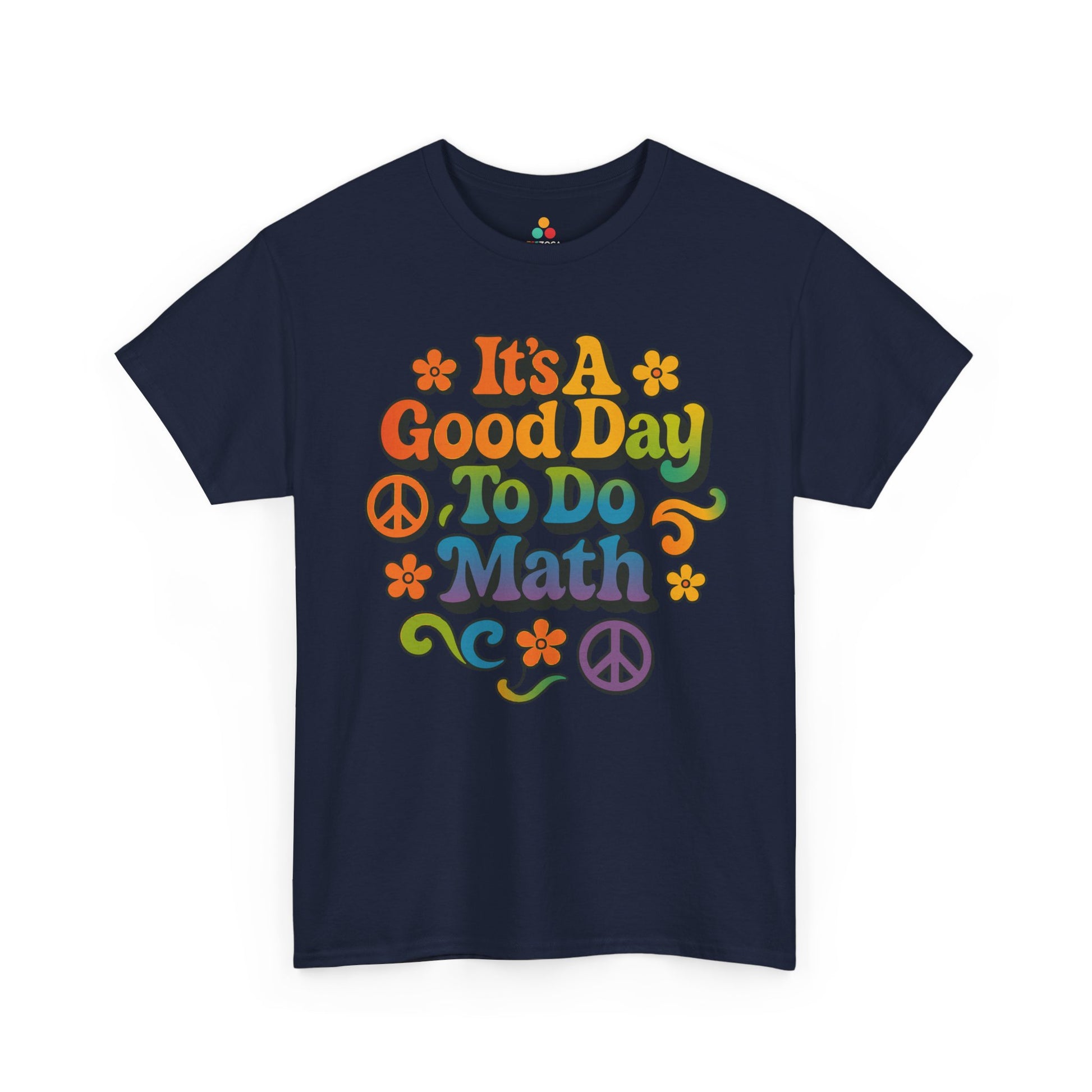 TEEZOCA It’s A Good Day To Do Math groovy Unisex T-shirt It’s A Good Day To Do Math Groovy Unisex T-shirt | TEEZOCA 