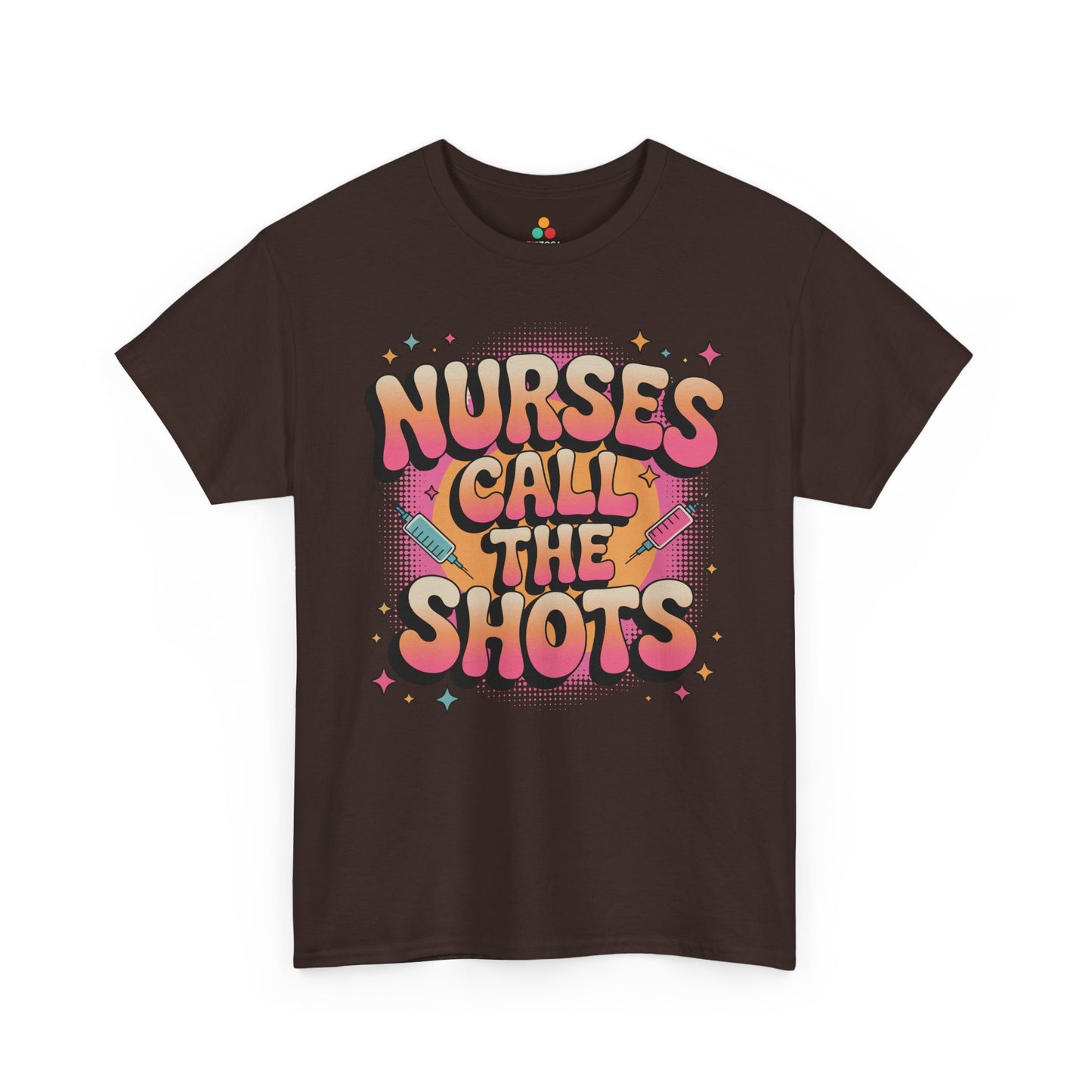 Nurses Call the Shots Unisex T-shirt Funny Nurse Quote | TEEZOCA 