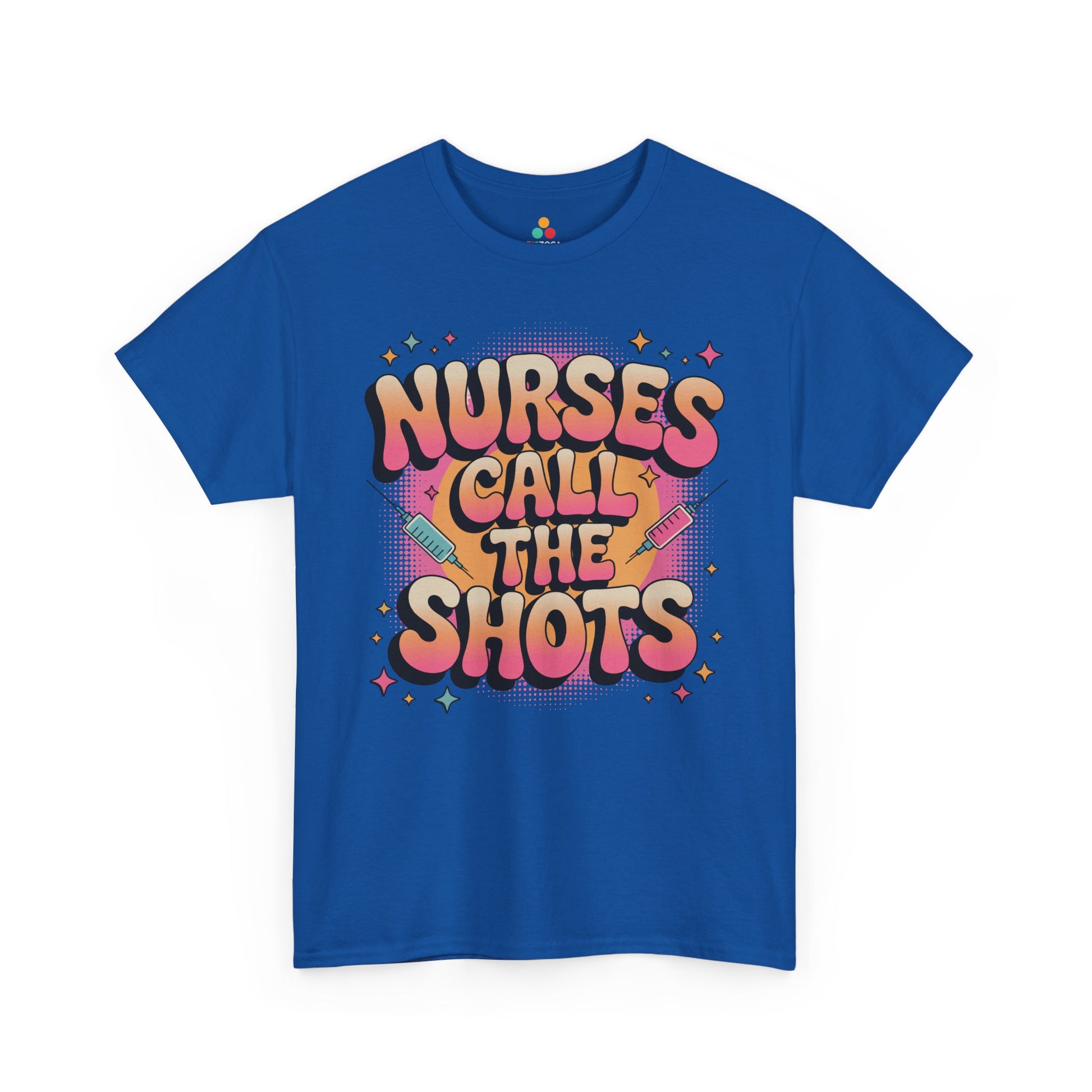 Nurses Call the Shots Unisex T-shirt Funny Nurse Quote | TEEZOCA 