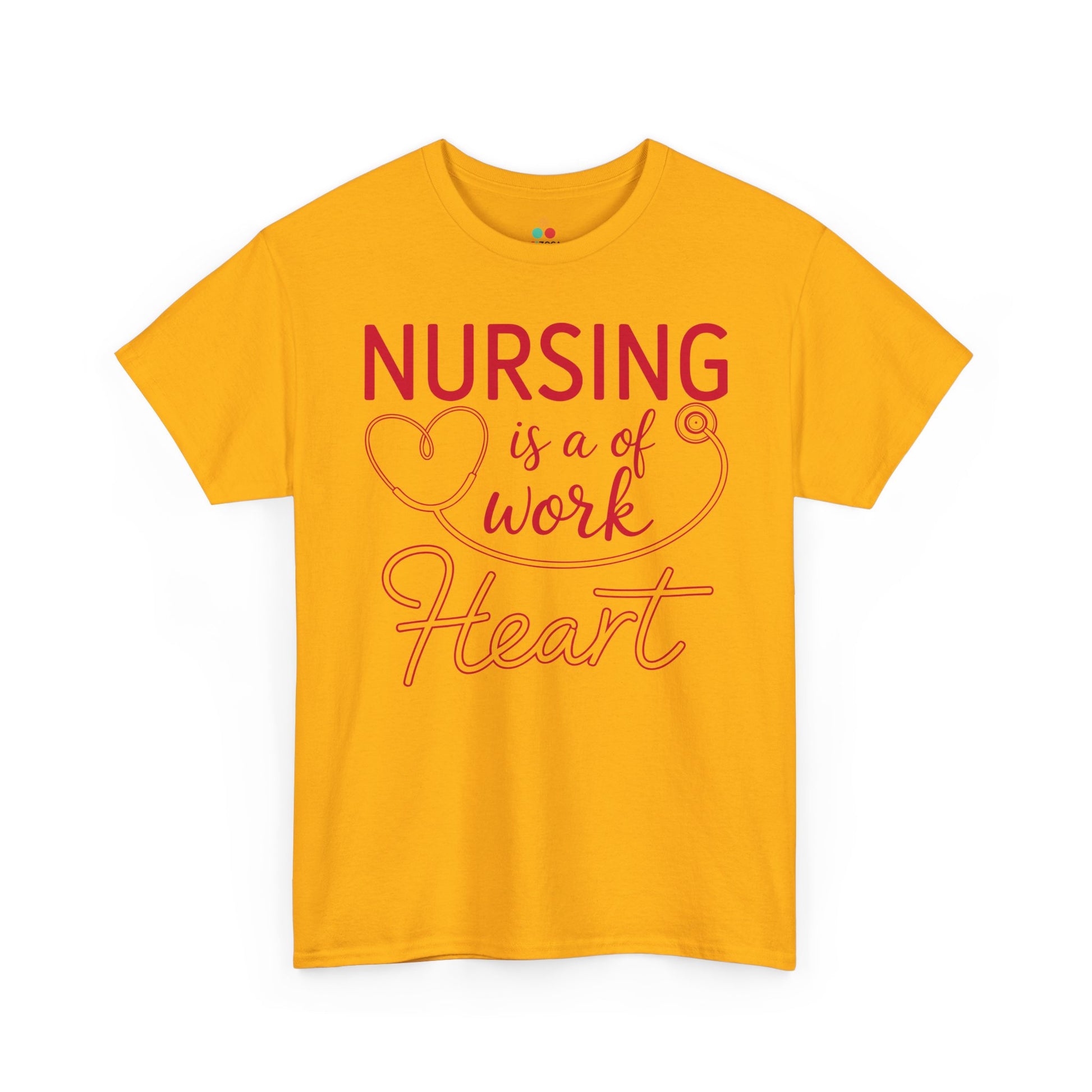 Nursing Is A Work of Heart — Nurse Unisex T-Shirt | TEEZOCA 