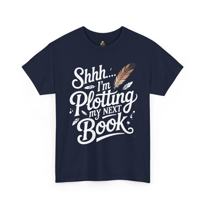 TEEZOCA Shhh I’m Plotting My Next Book Unisex T-shirt for writers Shhh I'm Plotting My Next Book Unisex T-shirt for Readers | TEEZOCA 