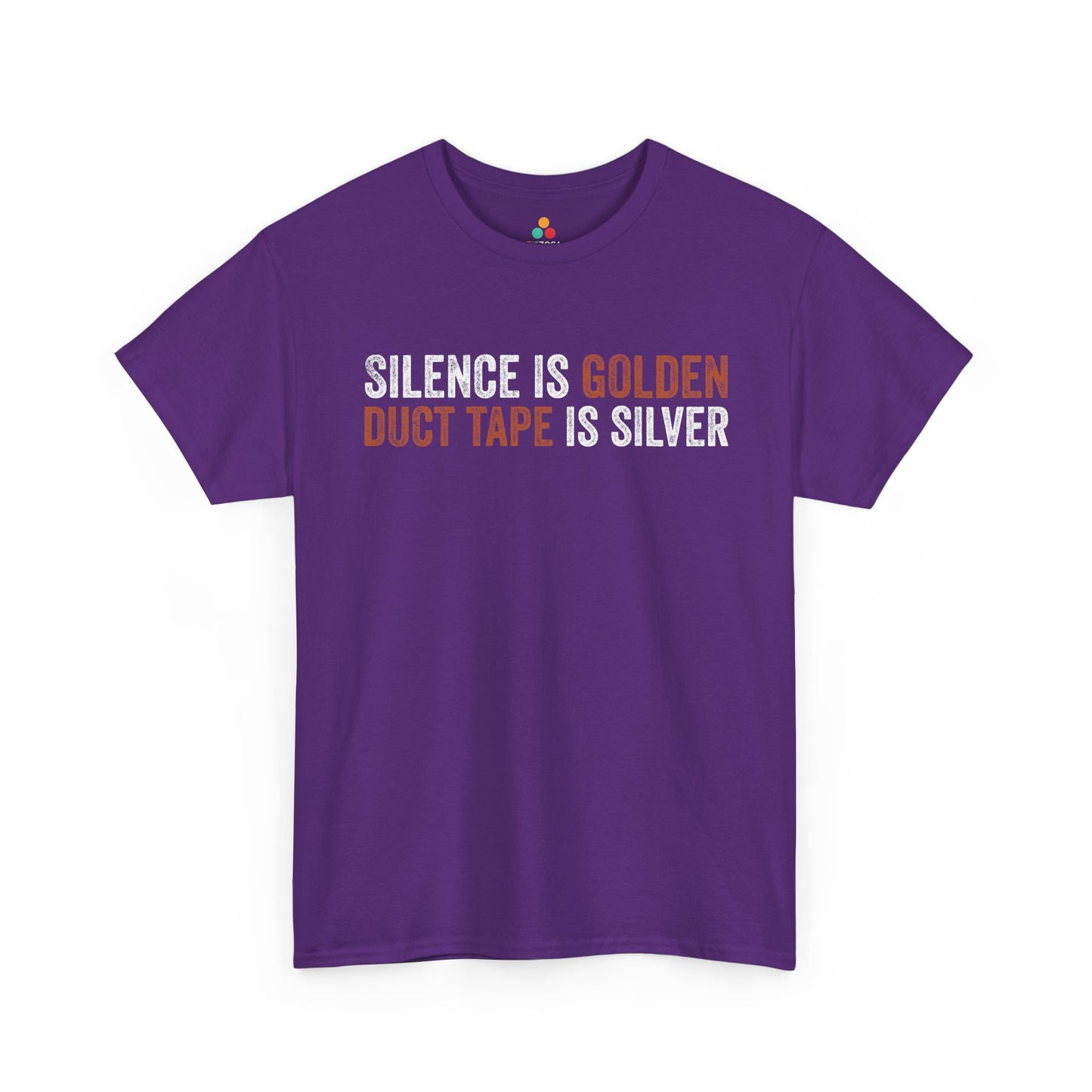 Silence Is Golden Duct Tape Is Silver Funny Unisex T-shirt | TEEZOCA 