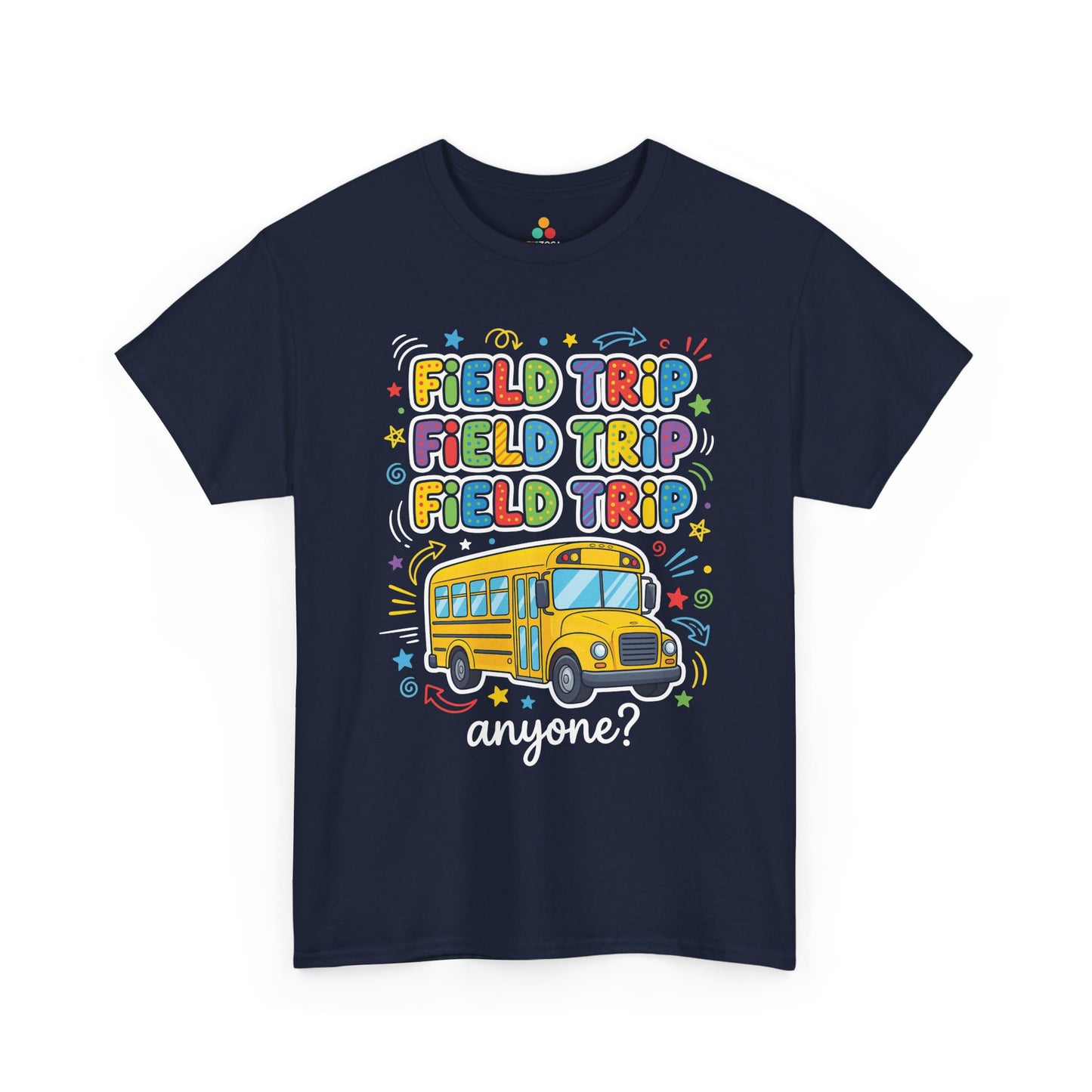 Field Day Shirts Field Trip Anyone Cute Teacher T-shirt | TEEZOCA 