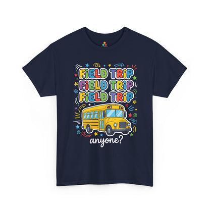 Field Day Shirts Field Trip Anyone Cute Teacher T-shirt | TEEZOCA 