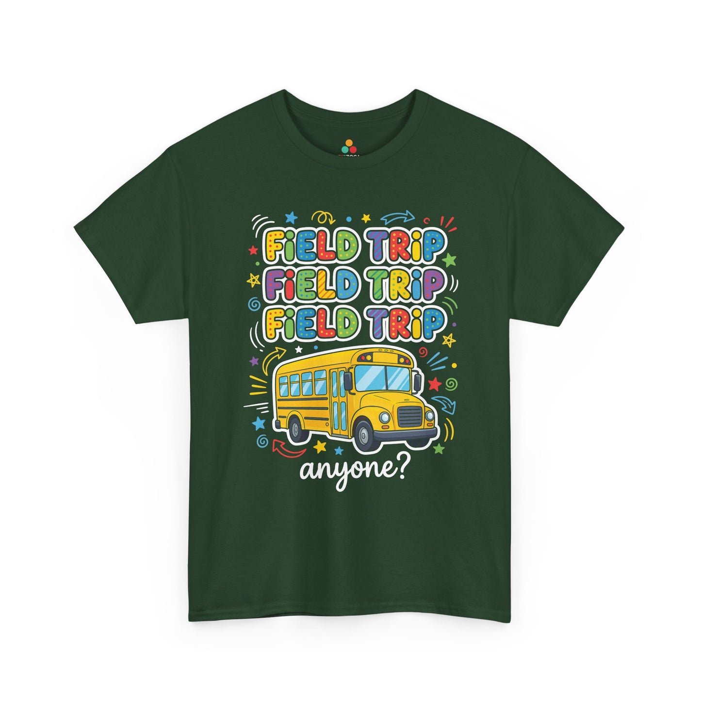 Field Day Shirts Field Trip Anyone Cute Teacher T-shirt | TEEZOCA 