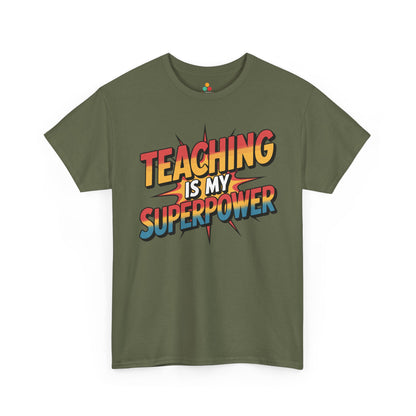 TEEZOCA Teaching Is My Superpower design on Unisex T-shirt for back to school teachers Teaching Is My Superpower Funny Teacher Back to School Unisex T-shirt | TEEZOCA 