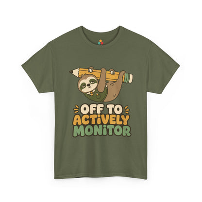 TEEZOCA Unisex T-shirt designed as a unique teacher gift with cute sloth shirt charm and actively monitor humor.
