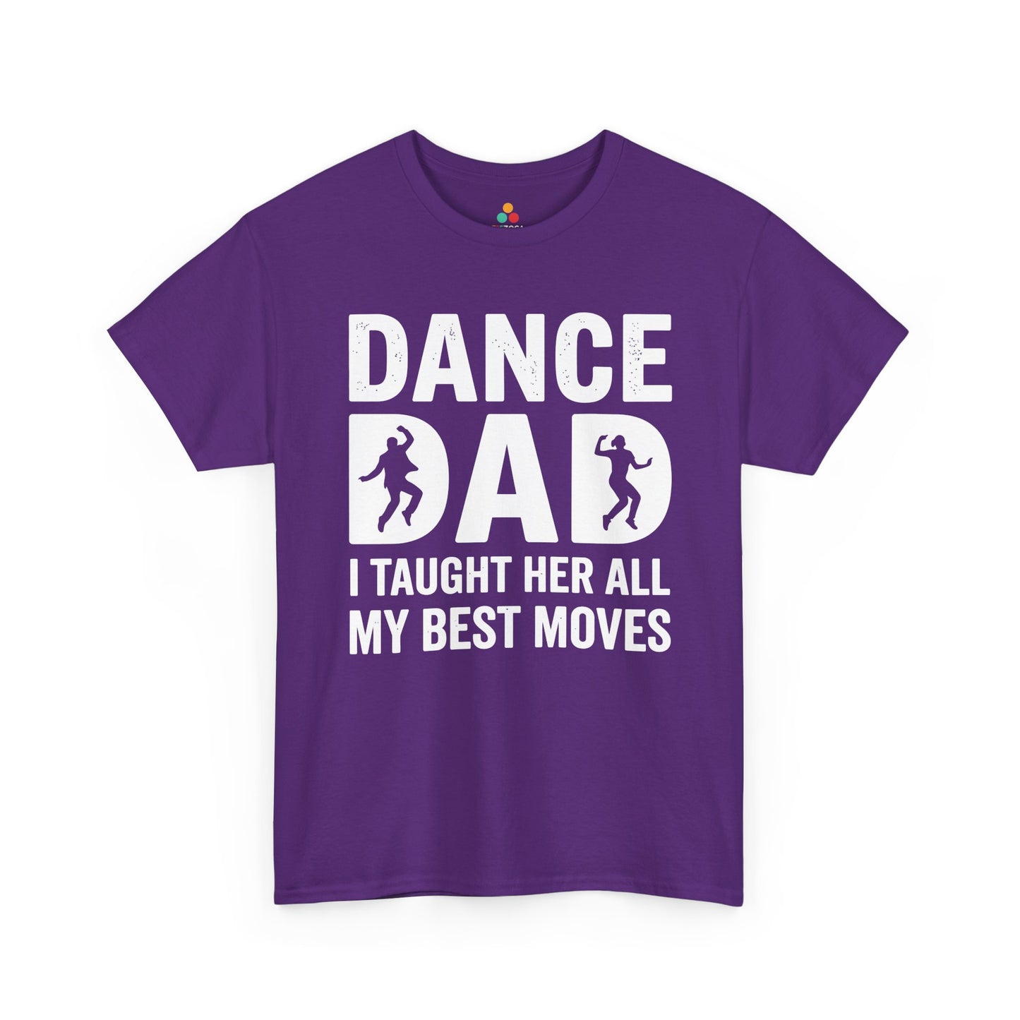TEEZOCA Unisex T-shirt for proud dad t-shirt buyers with I taught her all my best moves dance dad artwork.
