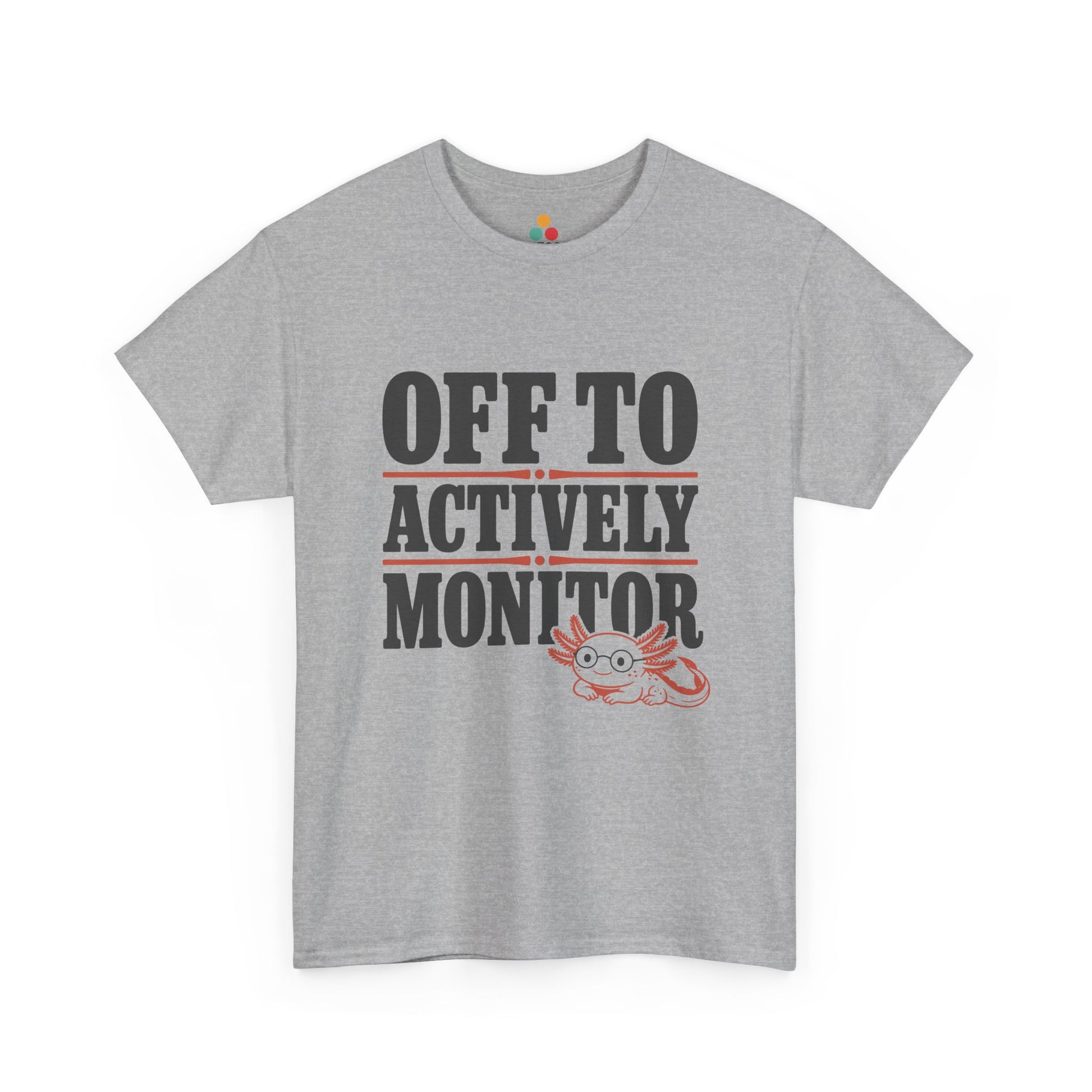 TEEZOCA Unisex T-shirt made as a cute axolotl shirt with teacher graphic tee style and test-day classroom joke.
