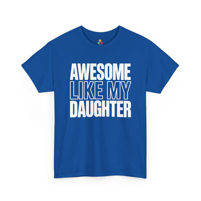 TEEZOCA Unisex T-shirt made as a girl dad shirt with bold daughter-inspired humor and proud dad energy.

