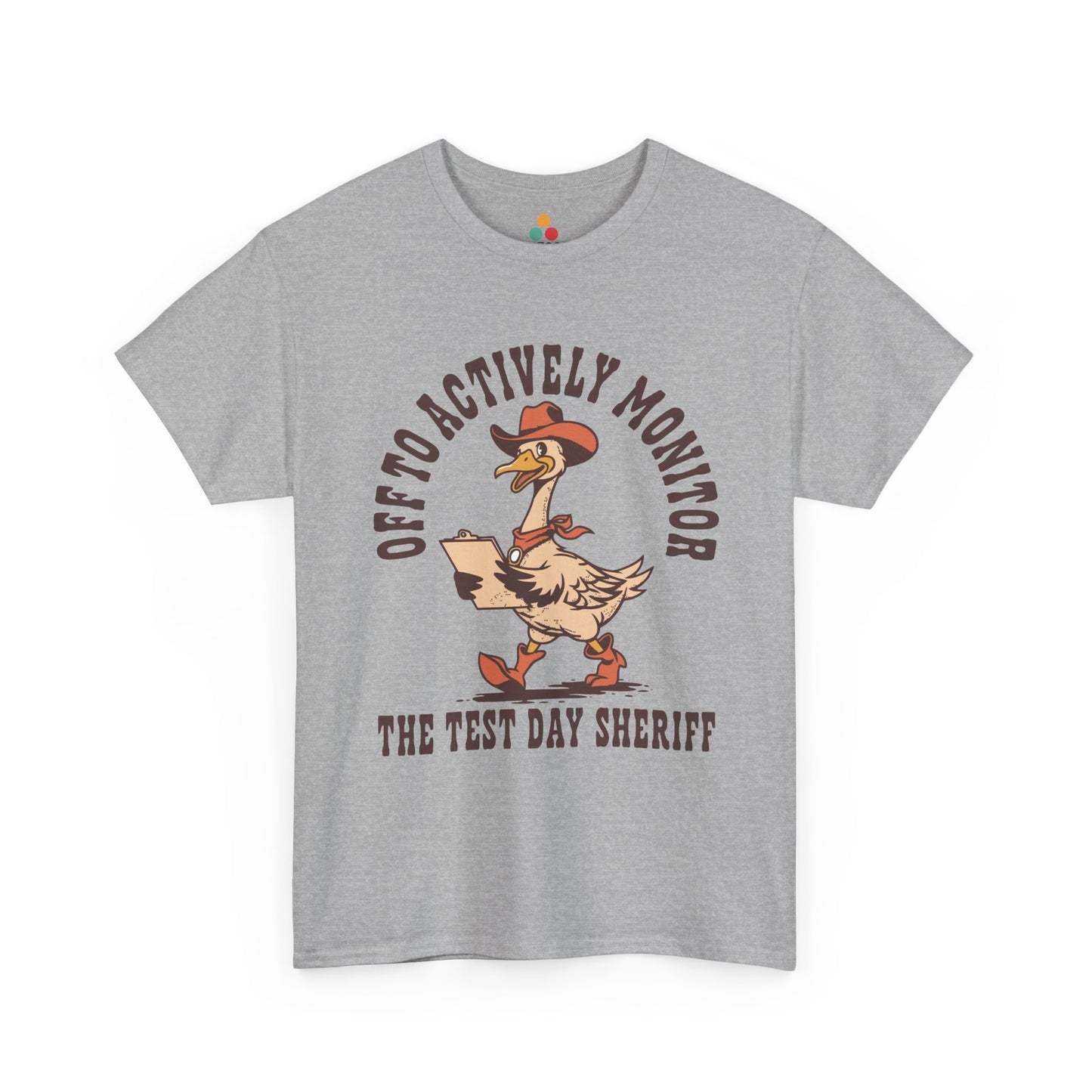 TEEZOCA Unisex T-shirt made as a test day teacher shirt with cowboy hat goose artwork and testing season humor.
