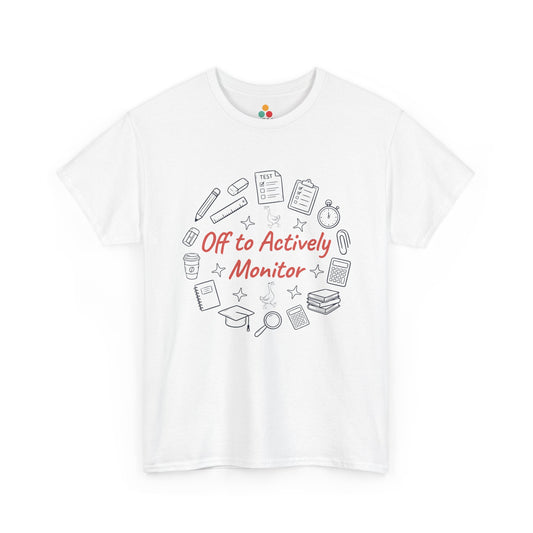 TEEZOCA Unisex T-shirt with Funny Teacher Shirt Actively Monitor Graphic Tee design, school supplies, stars, and red script text.
