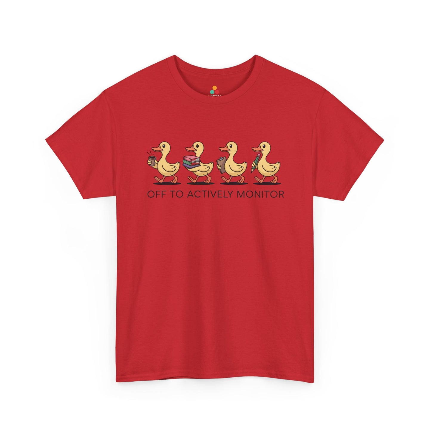 Funny Duck Teacher Shirt Unisex T-shirt, Actively Monitor Gift | TEEZOCA 