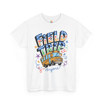 Field Day Shirts School Bus Anyone Cute Teacher Unisex T-shirt | TEEZOCA 