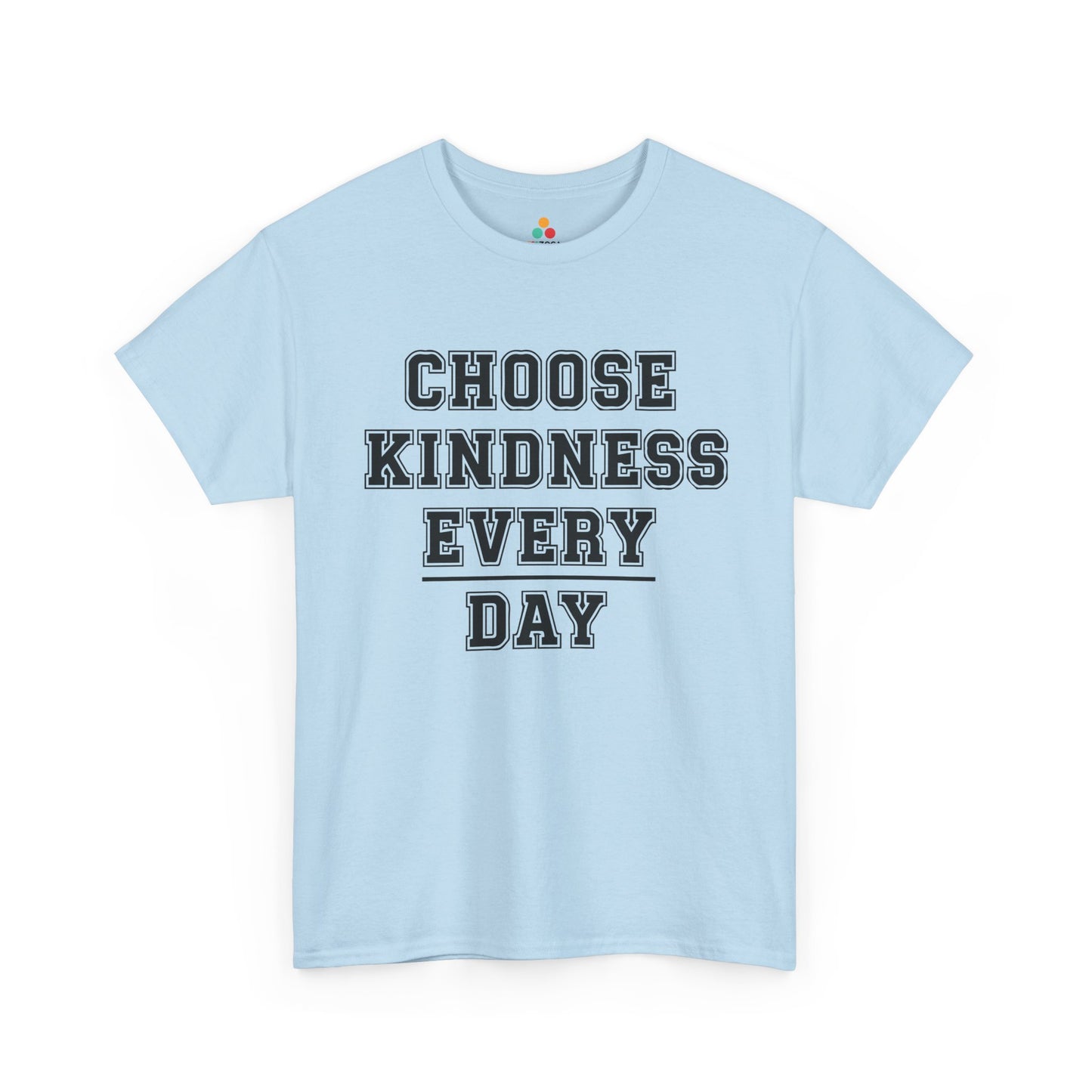 TEEZOCA Unity Day positive message Unisex T-shirt Choose Kindness Every Day Unity Day Positive Message Unisex T-shirt | TEEZOCA 