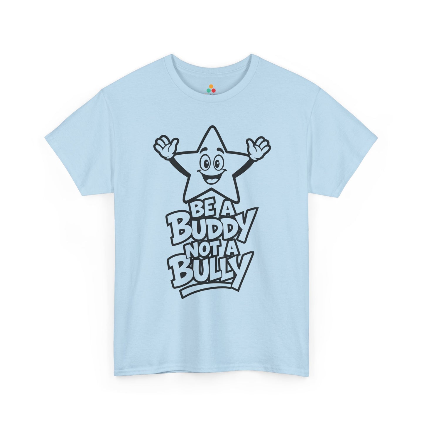 TEEZOCA anti-bullying kindness message Unisex T-shirt. Be a Buddy Not a Bully Unity Day Anti-Bullying Message Unisex T-shirt | TEEZOCA 