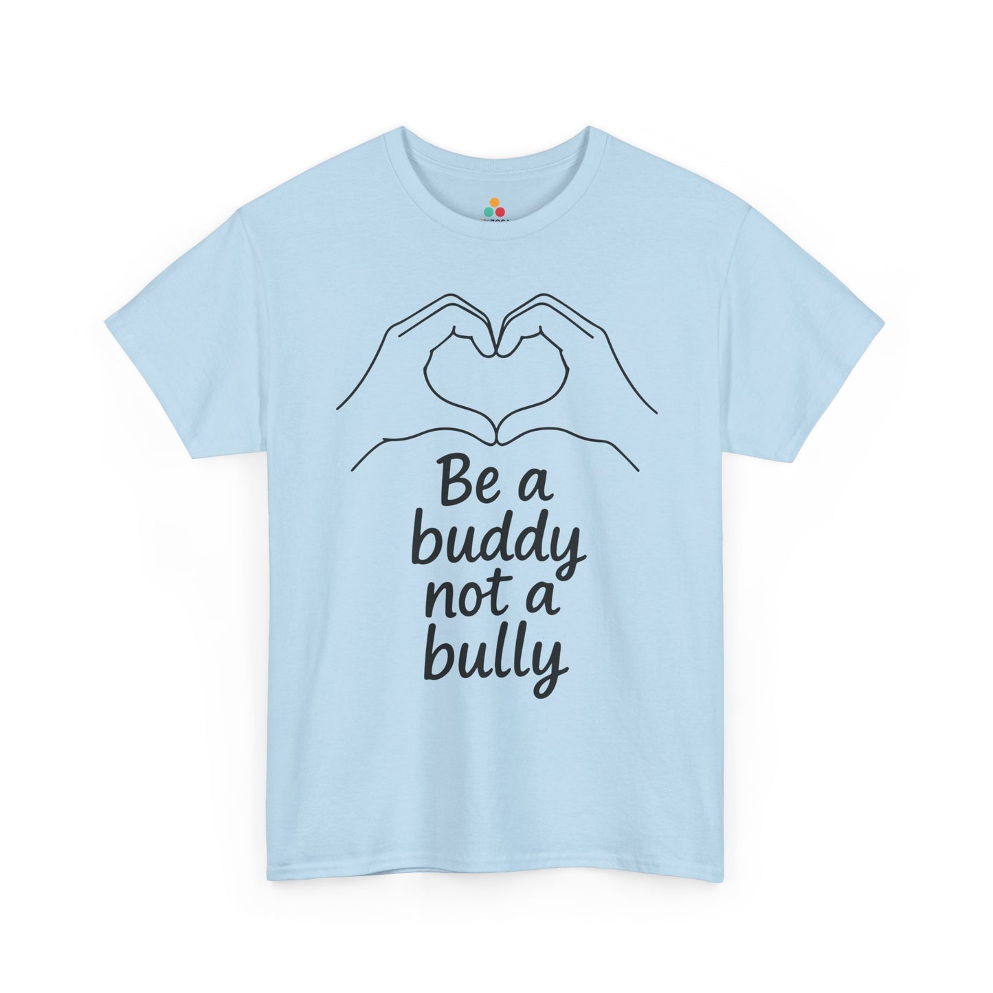 TEEZOCA anti-bullying kindness message Unisex T-shirt Be a Buddy Not a Bully Unity Day Anti-Bullying Message Unisex T-shirt | TEEZOCA 